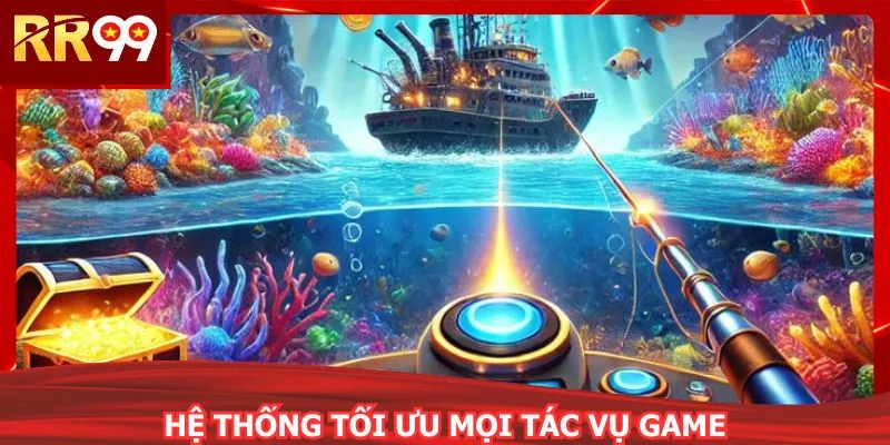 Hệ thống tối ưu mọi tác vụ game